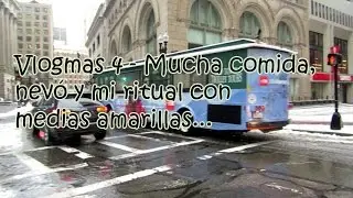 Vlogmas 4 - Mucha comida, nev&oacute; y mi ritual con medias amarillas