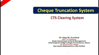 Cheque Truncation System CTS - Vijay Kumbhar