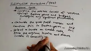 Substantive Procedure In Revenue cycle | Auditing Good Example