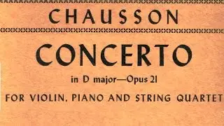 Chausson: Concerto for Violin, Piano and Quartet, Op.21 (1/4) - Grubert, Caramella, Prazak Quartet