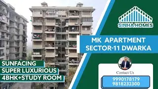 #sunfacing #spaciousflat MK APARTMENT | 4BHK+STUDY ROOM | DWARKA SECTOR 11