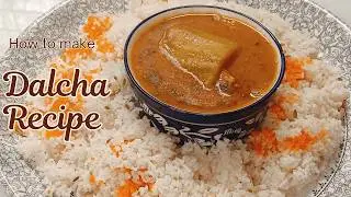 Easy Dalcha Recipe |आसान डालचा रेसिपी |Homemade Dalcha Recipe |घर का बना डालचा |