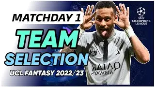 UCL FANTASY TEAM SELECTION MATCHDAY 1 ~ Champions League Fantasy Tips 2022/23