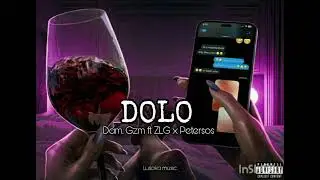 DAM.G FT ZLG X PETERSON -DOLO