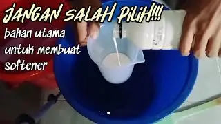 BONGKAR!!!Bahan utama untuk membuat softener pewangi pakaian