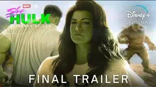 Marvel Studios' SHE-HULK - FINAL TRAILER | Disney+ (2022)