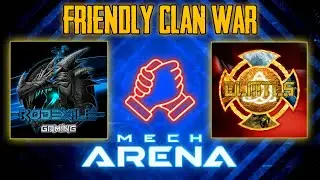 Friendly Clan War | ELMTLS VS TNP | RODEXILE GAMING | Mech Arena #mech arena
