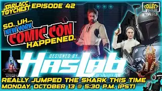 So Many Preorder! NYCC / Hascon Wrap Up Show! Haslab Has Gone Bye Bye... What Is Going On?