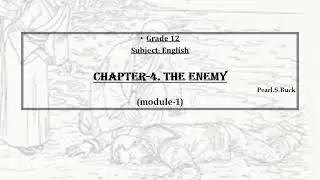 The enemy ..Pearl S Buck