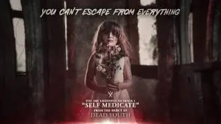 Deathbed // Self Medicate