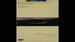 Christian Sinding : Symphony No. 1 in D minor Op. 21 (1880-90 rev. 1895)