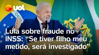 Lula defende investigação de fraude no INSS: 'Se tiver filho meu metido nisso, será investigado'
