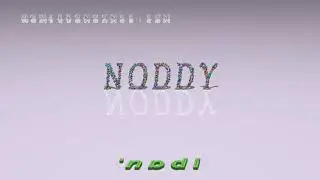 noddy - pronunciation + Examples in sentences and phrases
