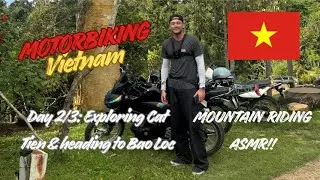 Vietnam day 2/3: Exploring Cat Tien & heading to Bao Loc. Also includes mountain riding ASMR!!!