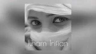 Khadbamayi | Ilham Irifian (Official Audio)