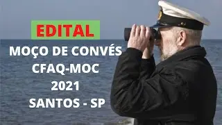EDITAL CFAQ-MOC 2021 Mo&ccedil;o de Conv&eacute;s em Santos SP PREPOM 2&deg; Segundo Quadrimestre