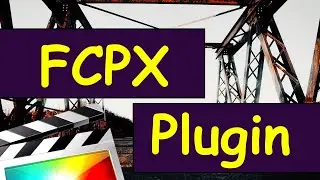 How to install custom plugin in Final Cut Pro X 10.4.8  (2020)
