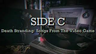 SIDE C / Death Stranding: Songs From The Video Game vinyl ver