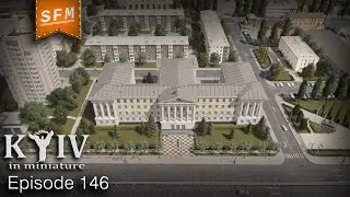 КИЕВСКИЙ НАЦИОНАЛЬНЫЙ ЭКОНОМИЧЕСКИЙ УНИВЕРСИТЕТ (КНЕУ) | Cities Skylines | &ldquo;Kyiv in miniature&rdquo; №146