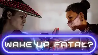 WAKE UP FATAL IS CRAZY WORK!  DEMON MODE Mileena Raiden LET'S GET IT!  MK1 IS NOT DEAD