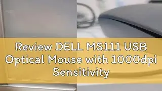 Review DELL MS111 USB Optical Mouse with 1000dpi Sensitivity SIMILAR WIRED mice Ready Stock