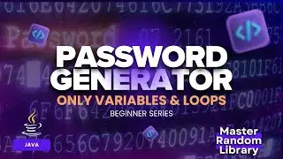 Password Generator in Java | Master Random Class | Zero Confusion