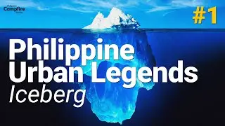 Philippine Urban Legends Iceberg (Part 1)
