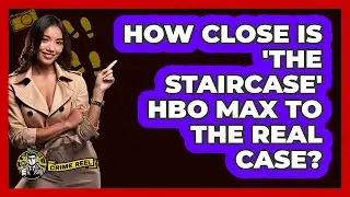 How Close Is 'The Staircase' HBO Max To The Real Case?