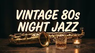 Timeless Smooth Jazz Essence &mdash; Classic Instrumental Jazz Ambience