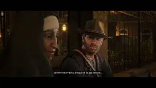 RDR2 - Oh I'm not a religious man, Sister. I'm an outlaw