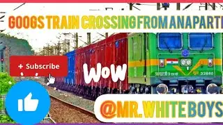From M.G.R Chennai Central To Raipur || Goods Crossing From || Anaparti || @Mr.White 🙏😍🙏😍🙏😍🙏😍🙏😍🙏😍🙏😍🙏