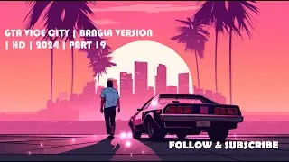 PART - 19 | GTA VICE CITY | BANGLA | NAIM GAMING