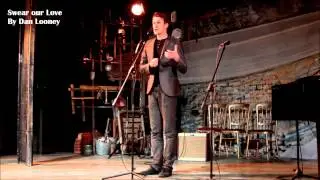 Swear Our Love by Dan Looney - The Writers' Playground 2015
