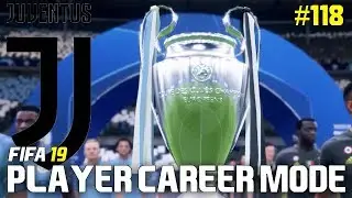 FIFA 19 Player Career Mode | #118 | CL FINAL VS MAN CITY!!