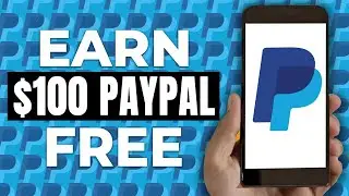 Earn $100 In FREE Paypal Money (Make Money Online 2021)