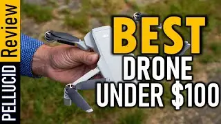 ✅ Top 5 Best Drone Under $100 In 2024