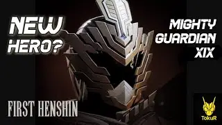 Mighty Guardian (Chiến thần lạc hồng) XIX - First Henshin