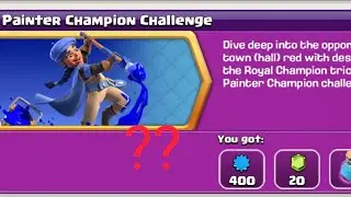 how to BEAT the PAINTER CHAMPION CHALLENGE(Clash of Clans)