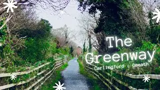 The Greenway - Carlingford to Omeath 5 easy steps