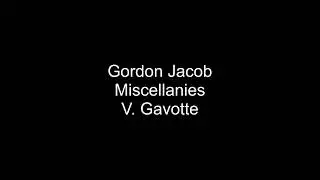 Gordon Jacob - Miscellanies - V. Gavotte