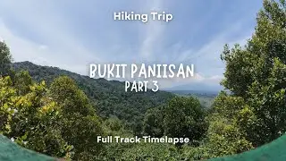 POV HIKING BUKIT PANIISAN di Sentul Bogor Part 3 -Final- | Full Track Timelapse