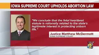Iowa Supreme Court upholds state's abortion ban