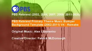 PBS Rebrand Primary Theme Music Bumper - Background Template (2002-2011) V4 - Remake