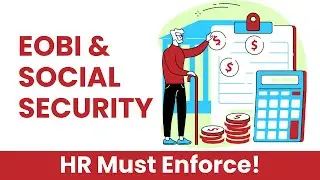 EOBI & Social Security in Pakistan | Why HR Must Enforce Employee Benefits 2025
