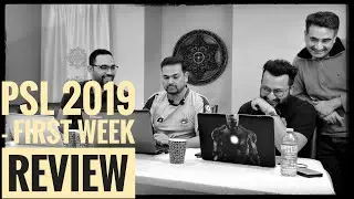 PSL 2019 &ndash; First Week Matches Review/Analysis &ndash; Relukattay EP9