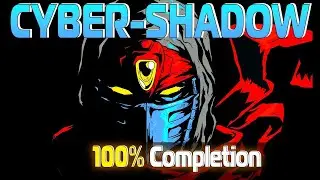 Cyber Shadow 100% Полное Прохождение (Без комментариев)