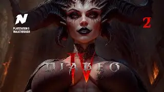 Прохождение игры Diablo IV [PS5 2023]. Часть: 2
