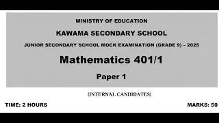 G9 mathematics p1 2025 mock exam for Kawama sec sch