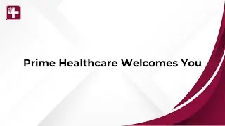 Prime Healthcare Welcomes You