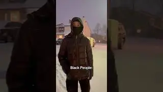 Black People In Winter vs White People😭😂 ​⁠@Itsnotkj19 #funny #collab #snow #winter #friends